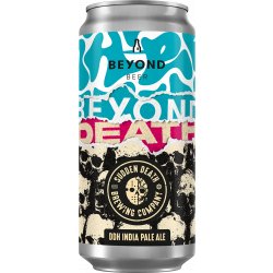 Sudden Death Brewing Co. Beyond Death