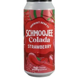 Imprint Beer Co. Schmoojee Strawberry Colada