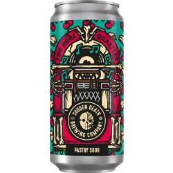 Sudden Death Brewing Co. Two More Quarters Sudden Death Brewing Co. Two More Quarters