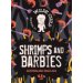 Wilde Child Shrimps & Barbies (Cask) Wilde Child Shrimps & Barbies (Cask)