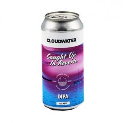 Cloudwater Brew Co. - Caught Up In Reverie - Bierloods22