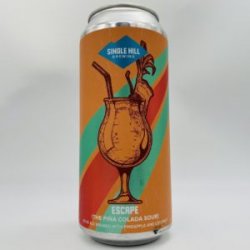 Single Hill Escape Pina Colada Sour Can - Bottleworks