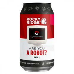 Rocky Ridge Brewing Co. Are You A Robot? - Beer Force