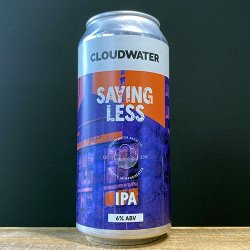 Cloudwater Saying Less - NORD Bottle Shop