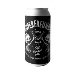 Superfreunde Till Death - Old School Ale - Elings