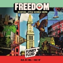 Funky Fluid  Freedom  Boston Style Double NEIPA - Browarium