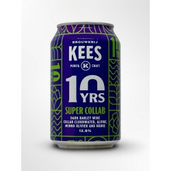 Brouwerij Kees Super Collab ( 10 Years Edition)