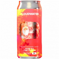 Cloudwater Brew Co. Five To the Floor