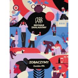 Zakładowy  Zobaczymy  Zombie IPA - Browarium