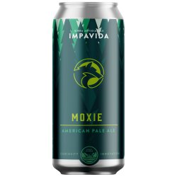 Birra Impavida Moxie