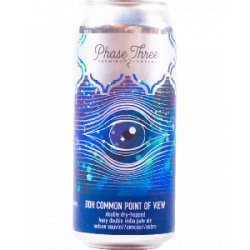 Phase Three Brewing DDH Common Point of View - Half Time