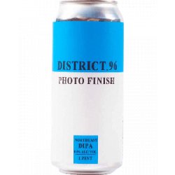 District 96 Beer Factory Photo Finish - Half Time