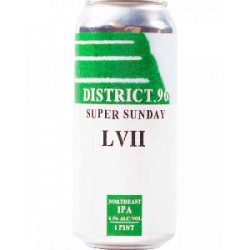 District 96 Beer Factory Super Sunday - Half Time