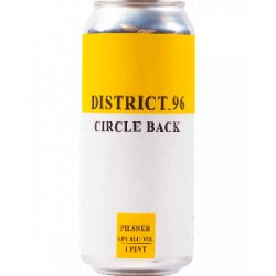 District 96 Beer Factory Circle Back - Half Time