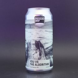 Pressure Drop - You Vs The Algorithm - 3.2% (440ml) - Ghost Whale