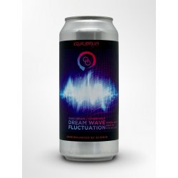 Equilibrium Brewery Dream Wave Fluctuation