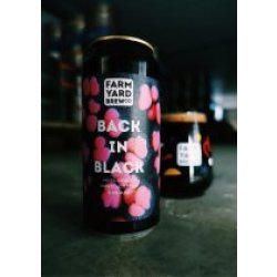 Farm Yard Brew Co Back In Black - Drink It In