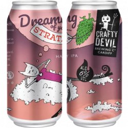 Crafty Devil Dreaming of you... STRATA Hazy IPA 6.0%ABV 440ml can - Stori Beer & Wine