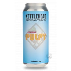 Kettlehead Cousin Pulpy - Beer Republic