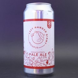 Left Handed Giant - Brewpub: Mosaic & Strata Pale - 5% (440ml) - Ghost Whale