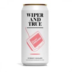 Wiper And True  Sunset Dreams - Bath Road Beers