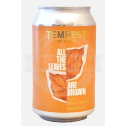 Tempest Brewing Co. All The Leaves Are Brown