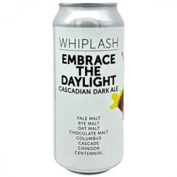 Whiplash Embrace the Daylight - Beer Shop HQ