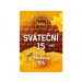MAXMILIÁN - 15° SVÁTEČNÍ SPECIÁL MEDOVÁ IPA 0,7L SKLO MAXMILIÁN - 15° SVÁTEČNÍ SPECIÁL MEDOVÁ IPA 0,7L SKLO