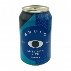 Brulo Lust For Life DDH IPA Brulo Lust For Life DDH IPA