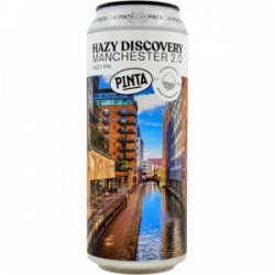 PINTA Hazy Discovery Manchester 2.0