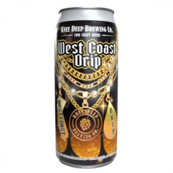 Knee Deep Brewing Co. West Coast Drip - Beer Force