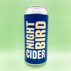 Nightingale Cider Company. Night Bird [Cider] - Alpha Bottle Shop & Tap