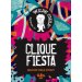 Wilde Child Clique Fiesta (Cask) 