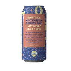 Sawmill Aotearoa Series #45 Motueka Hazy IPA 440mL - The Hamilton Beer & Wine Co