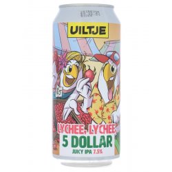 Uiltje - Lychee Lychee 5 Dollar - Beerdome