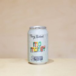 Tiny Rebel Mo Money - The Hop Vault