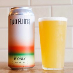 Two Flints If Only  Hazy IPA  6.0% - Premier Hop