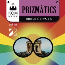 KOM Beer PRIZMÀTICS neipa 8 % - KOM Beer