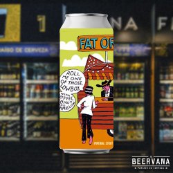 Fat Orange Cat. Roll Me One of Those, Cowboy - Beervana