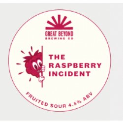 Great Beyond Brewing Company The Raspberry Incident (Keg) - Pivovar