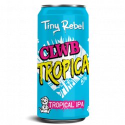 Tiny Rebel, Clwb Tropica 5% 440ml Can - Stori Beer & Wine