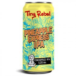 Tiny Rebel Pineapple Express - ND John Wine Merchants