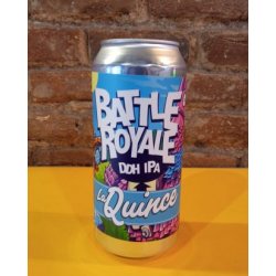 La Quince  Battle Royale - La Buena Cerveza