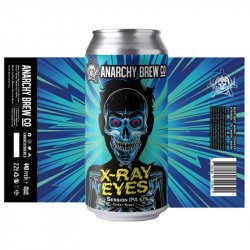 ANARCHY BREW. X-Ray Eyes 0,44l - Biertipp