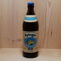 Ayinger Brauweisse - Blackrock Cellar