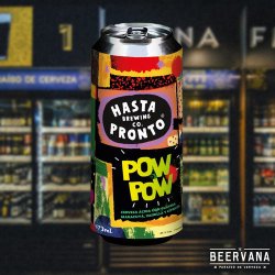 Hasta Pronto Brewing Co. Pow Pow
