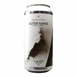 Outer Range Brewing Co. In the Steep Outer Range Brewing Co. In the Steep
