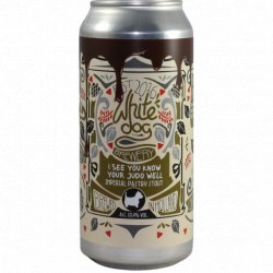 White dog Brewery (Ah Yes,) I See You Know Your Judo Well! - Dokter Bier