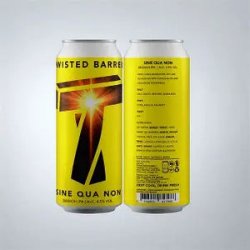 Twisted Barrel Sine Qua Non