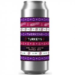 Twerking Turkeys 6.5% - Beer Ritz